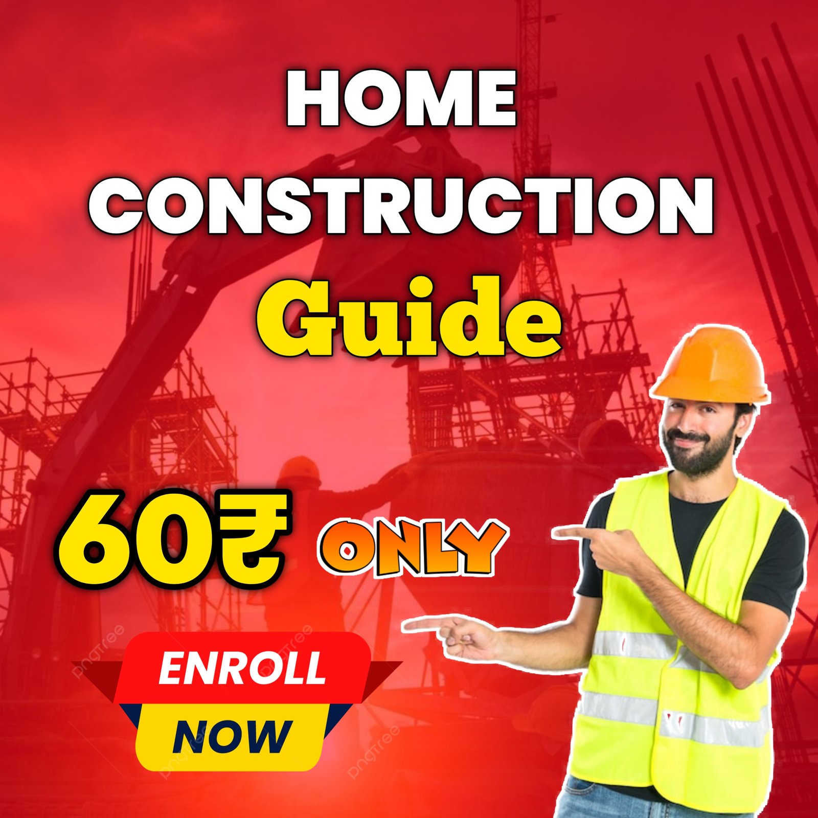 Home Construction Guide : A Comprehensive manual for Homeowners and Small Builders on Building homes.